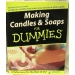 Making Candles and Soaps for Dummies